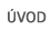 úvod